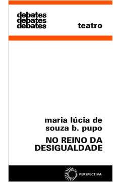 No Reino Da Desigualdade