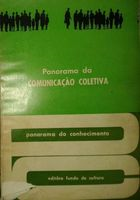 Panorama Da Comunicacao Coletiva - Panorama Do Conhecimento