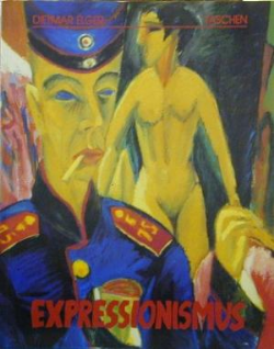 Expressionismus - Eine Deutschekunstrevolution