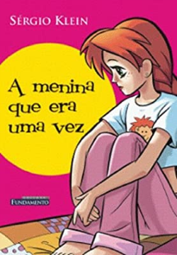 Menina Que Era Uma Vez, A