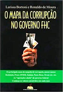 O Mapa Da Corrupcao No Governo Fhc