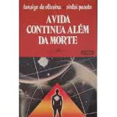 A Vida Continua Alem Da Morte