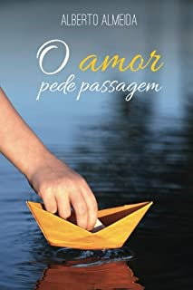 O Amor Pede Passagem