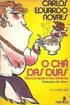 O Cha Das Duas - Dna Corrupcao E Dna Subversao