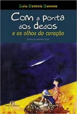 Com A Ponta Dos Dedos E Os Olhos Do Coracao