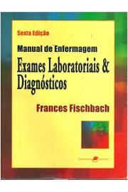 Manual Enfermagem Exames Laboratorias E Diagnosticos