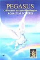Pegasus - O Processo Da Auto-Realização