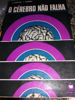 O Cerebro Nao Falha - Fiabilidade Do Cerebro