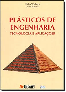 Plasticos De Engenharia - Tecnologia E Aplicacoes