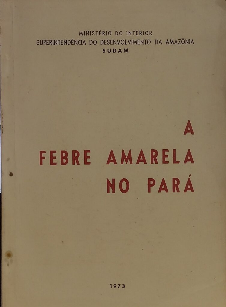A Febre Amarela no Pará