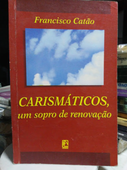 Carismaticos -  Um Sopro De Renovacao