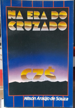 Na Era Do Cruzado