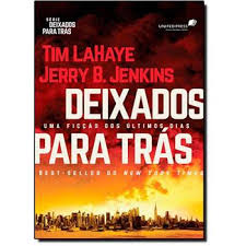 Deixados Para Tras - Uma Ficcao Dos Ultimos Dias