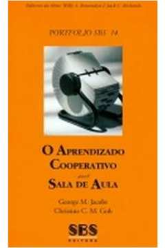 O Aprendizado Cooperativo Na Sala De Aula
