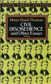 Civil Disobedience And Other Essays