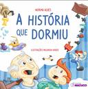 A Historia Que Dormiu