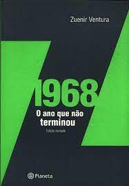 1968 - O Ano Que Nao Terminou