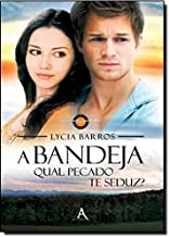 A Bandeja - Qual Pecado Te Seduz