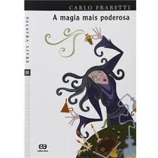 A Magia Mais Poderosa
