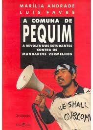 Comuna De Pequim, A - A Revolta Dos Estudantes Contra Os Mandarins Vermelhos