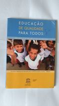 Educacao De Qualidade Para Todos - Um Assunto De Direitos Humanos