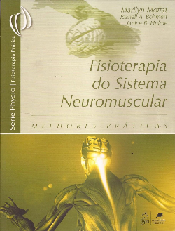 Fisioterapia Do Sistema Neuromuscular - Melhores Praticas