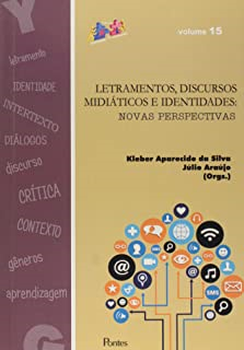 Letramentos Discurso Midiaticos E Identidades
