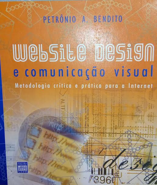 Website Design E Comunicacao Visual - Metodologia Critica E Pratica Para A Internet