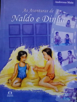 As Aventras De Naldo E Dinha