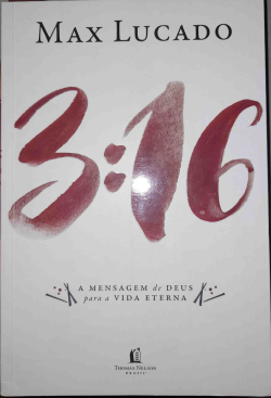 3:16 A Mensagem De Deus Para A Vida Eterna