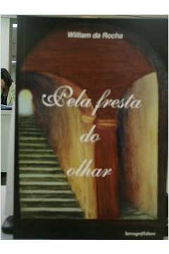 Pela Fresta Do Olhar
