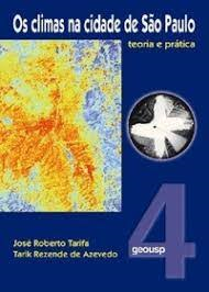 Os Climas Na Cidade De Sao Paulo - Teoria E Pratica