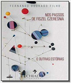 Nos Passos De Fiszel Czeresnia E Outras Estorias