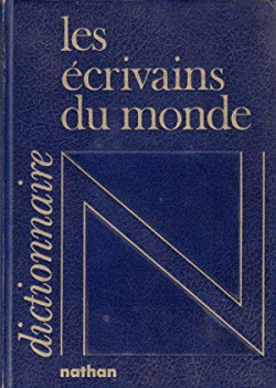 Dictionnaire Des Ecrivains Du Monde