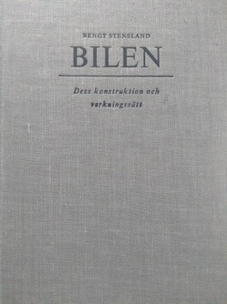 Bilen - Dess Konstruktion Och Verkningssatt