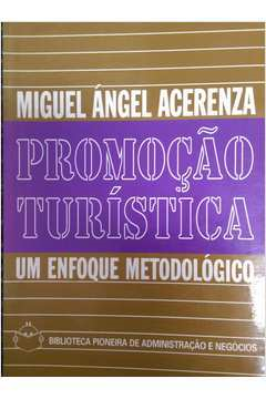 Promocao Turistica Um Enfoque Metodologico