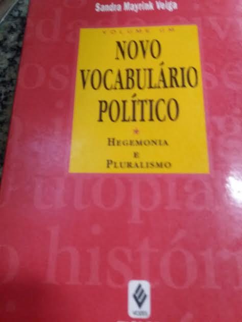Novo Vocabulario Politico - Hegemonia E Pluralismo - V. 01