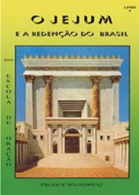 O jejum e a redenção do brasil - Livro V