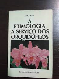 A Etimologia A Servico Dos Orquidofilos V.01