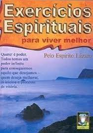 Exercicios Espirituais Para Viver Melhor