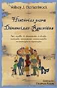 Historias Para Dinamizar Reunioes - Para Reunioes De Planejamento Avaliacao Motivacao Entrosamento E Outras Ocasioes Em Instituicoes E Organizacoes