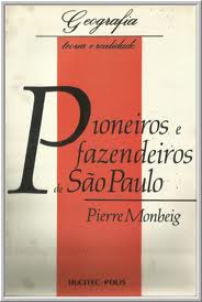 Pioneiros E Fazendeiros De Sao Paulo