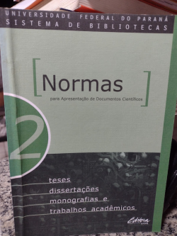 Normas Para Apresentacao De Documentos Cientificos V.02 - Teses Dissertacoes Monografias E Trabalhos Academicos