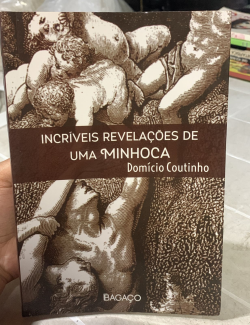 Incriveis Revelacoes De Uma Minhoca