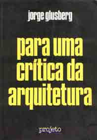Para Uma Critica Da Arquitetura