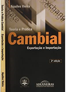 Teoria E Pratica Cambial Exportacao E Importacao