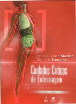 Cuidados Criticos De Enfermagem - Uma Abordagem Holistica 9º Edicao