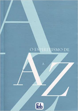 O Espiritismo De A A Z