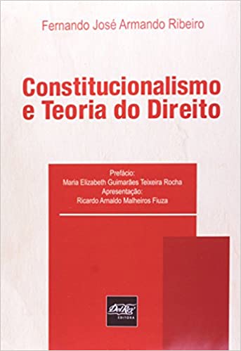 Constitucionalismo e Teoria do Direito