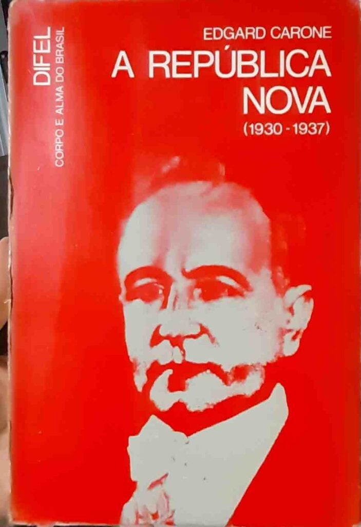 A Republica Nova - 1930-1937